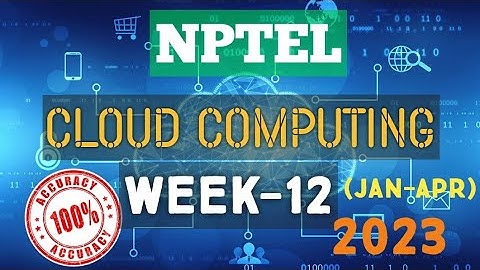 Cloud Computing || WEEK-12 Quiz assignment Answers 2023||NPTEL||#nptel||#cloudcomputing||#SKumarEdu