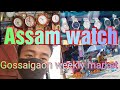 Assam watch store gossaigaon  arjun basumatary