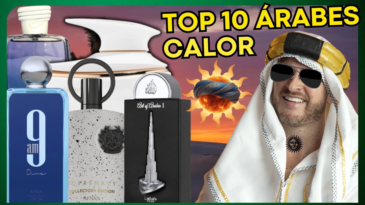 TOP 10 MELHORES Perfumes ÁRABES para o VERÃO | AGUENTA até o CALOR do DESERTO #perfume #perfumes