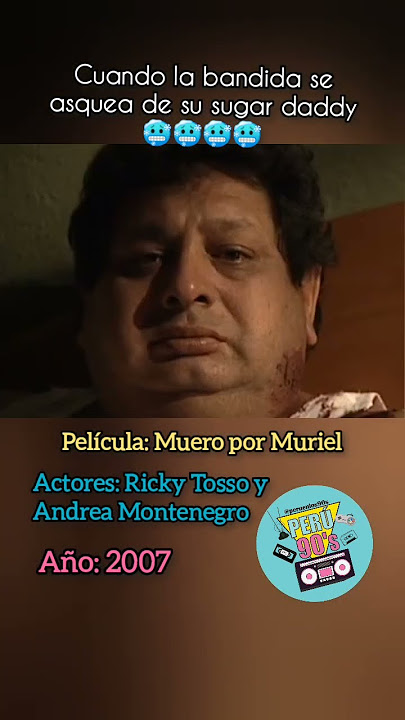 Escena de la película 'Muero por Muriel' de 2007. Actores: Ricky Tosso y Andrea Montenegro #peru90s