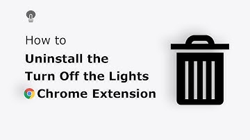 🔵How to uninstall the Turn Off the Lights chrome extension? (Google Chrome web browser)