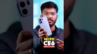 OnePlus Nord CE 6 Pros and Cons | Before You Buy!⚠️