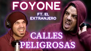 REACCION - El Extranjero ft Foyone - CALLES PELIGROSAS - [Videoclip]