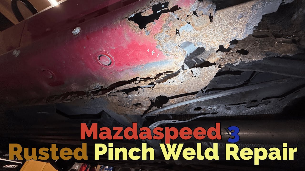 Mazdaspeed 3 Rusted Pinch Weld Repair - YouTube