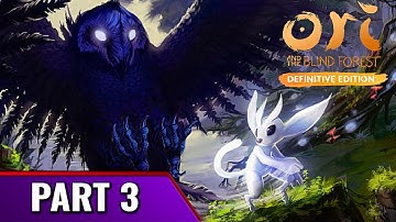 Ori and the Blind Forest: Definitive Edition Gameplay PC Part 3 - 1080P HD