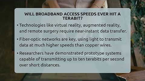 Will Broadband Access Speeds Ever Hit A Terabit? - Talking Tech Trends