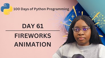 Fireworks Animation | 100 Days of Python Programming | Day-61