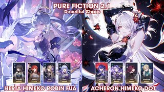 Pure Fiction 2.1 | Himeko Herta Robin FuA & Acheron Kafka Hypercary | Honkai Star Rail