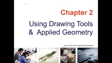 Chapter 2: Using Drawing Tools & Applied Geometry