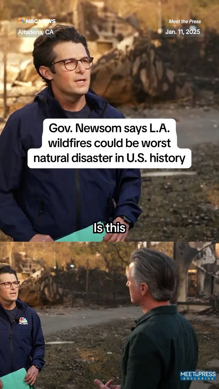 Gov. Newsom says L.A. wildfires could be worst natural disaster in U.S. history