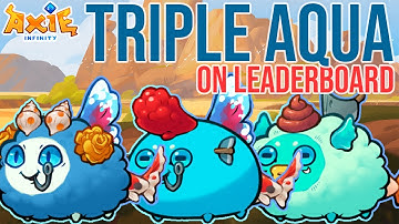 TRIPLE AQUA ON LEADERBOARD | Axie Infinity Classic 2025 #axie #axieinfinityclassic #prox