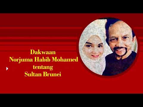 Sultan Brunei Seperti Yang Didakwa Oleh Norjuma Habib Mohamed Youtube