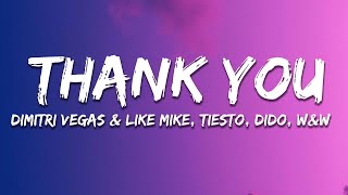 Dimitri Vegas & Like Mike, Tiesto, Dido, W&W - Thank You (Not So Bad) (Lyrics) Resimi