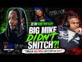 C Five Says Oblock Big Mike Didnt Snitch On King Von.
