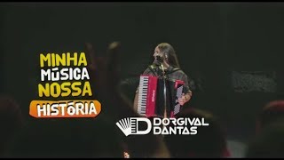 Dorgival Dantas Minha Música Nossa História - Teaser