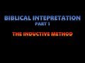 Biblical Interpretation Part 1: The Inductive Method