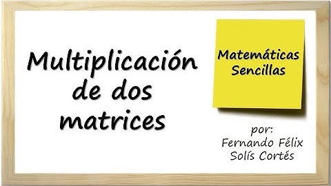 Multiplicación de dos matrices fácil y sencillo - Álgebra lineal