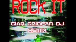 Baby Bitch-Rock it (Gian Grinfan DJ Remix)