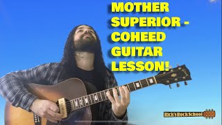 Mother Superior - Coheed and Cambria Complete Acoustic Guitar Lesson!