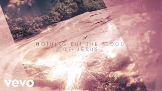 Carrie Underwood - Nothing But The Blood of Jesus (Official Audio)