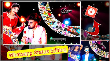 Circle Frame Moving Style Whatsapp Status Video Editing In Kinemaster