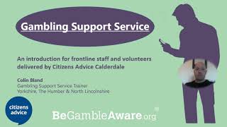 Introduction To Gambling Support Training Offered By Citizens Advice Calderdale