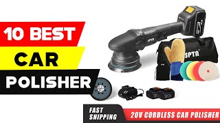 Top 10 Best Car Polisher in 2020 | Best Car Buffers Review on Aliexpress