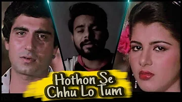 Hothon Se Chhu Lo Tum | Cover by - Akshay Patel | OLD IS GOLD SONG | Old love songs