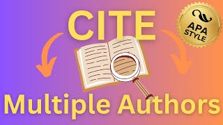 How to cite multiple authors using APA Format | Two or more author citations