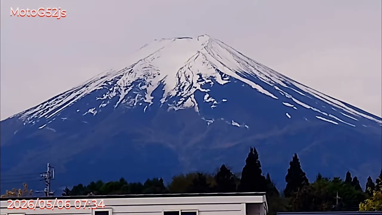富士山 富士山駅からの富士山🗻! 2026年05月06日 07時34分 MotoG52js - YouTube