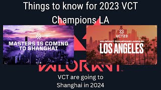 Everything you need to know about 2023 VCT Champions in LA. 2024 Masters Shanghai