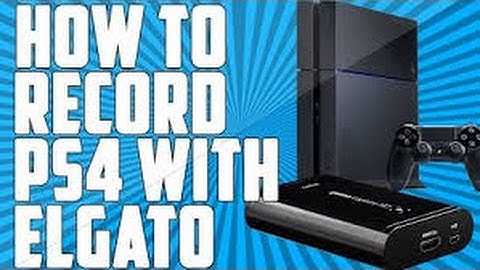 How to Record PS4 Gameplay w/ Elgato Game Capture HD (Tutorial)