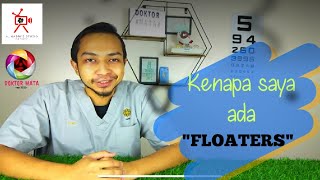 Doktor Mata : Kenapa saya nampak 'floaters'?