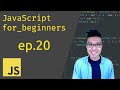 JavaScript for Beginners #20 - For Loops Part 4