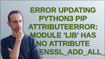Error Updating Python3 pip AttributeError: module 