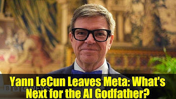 Yann LeCun Leaves Meta: What