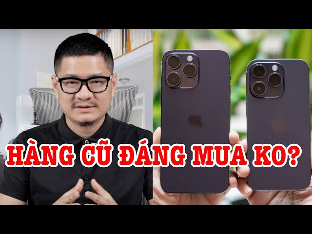 Tư vấn điện thoại: iPhone 14 Pro Max cũ có đáng mua bằng iPhone 14 Pro mới không?