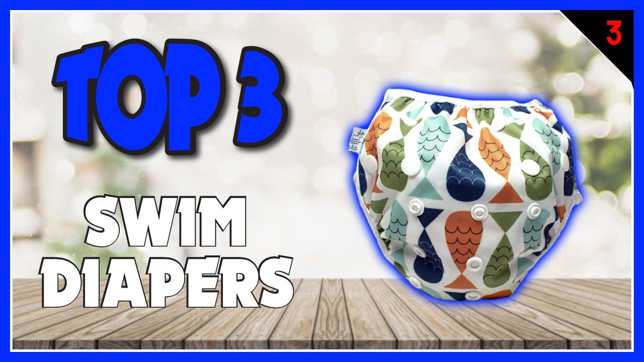 Best Swim Diapers In 2023