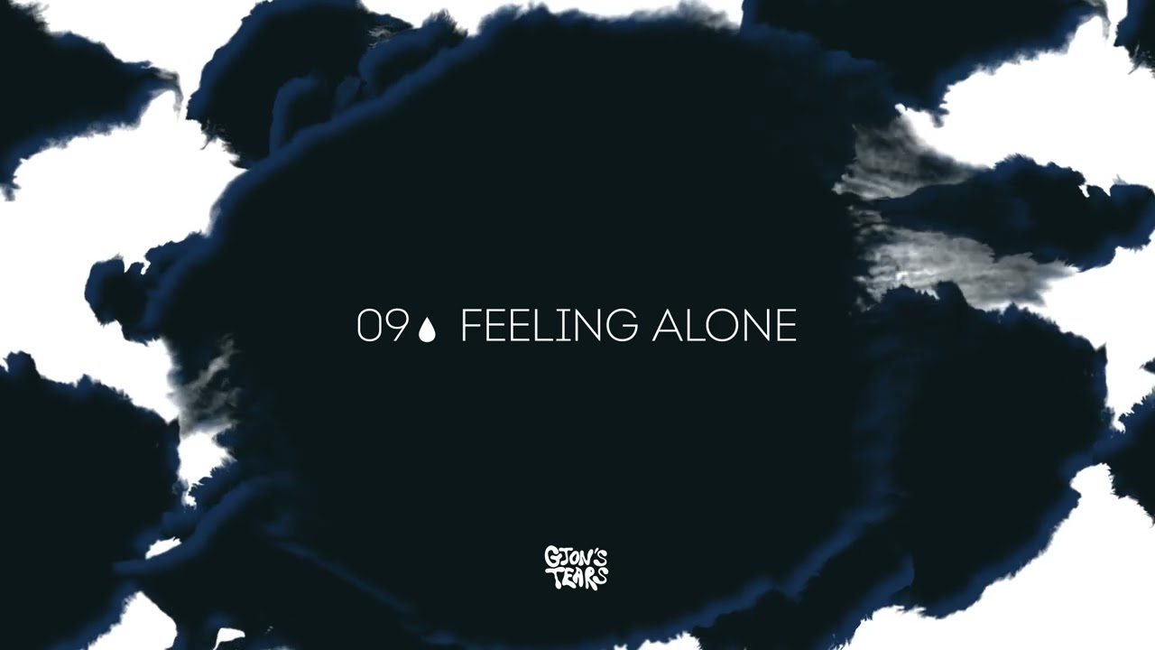 Gjons Tears  Feeling Alone Official Audio
