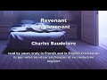 Revenant by charles baudelaire read in french and in my english translation