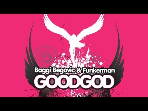 Funkerman — Baggi Begovic & Funkerman - Good God (Infinitize Remix)
