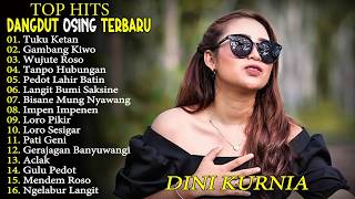 TUKU KETAN - GAMBANG KIWO - DINI KURNIA FULL ALBUM LAGU DANGDUT KOPLO BANYUWANGI! BISA KOPLO