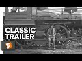 The general 1926 trailer 1  movieclips classic trailers