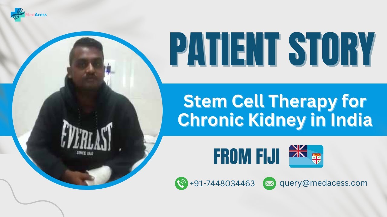 Stem Cell Therapy for Chronic Kidney Disease (CKD) in India | Fiji ...