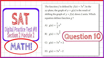 Question 10 in SAT Digital Practice Test #8, MATH Section 2 Module 2