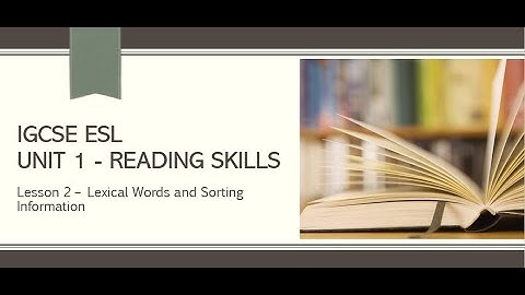 IGCSE ESL - Unit 1 - Reading - Lesson 2