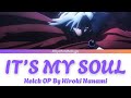 Helck Opening  - It&rsquo;s My Soul with Kan/Rom/En