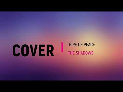 Pipie of Peace The Shadows