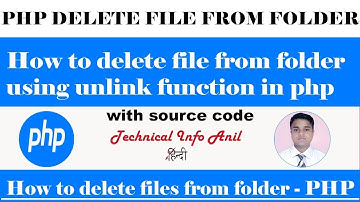 How to Delete Files From Folder - PHP Tutorial हिन्दी | Delete Image From Folder