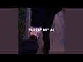 Nobody But Us 